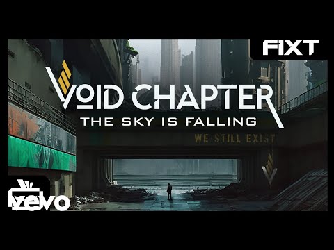 Void Chapter - The Sky is Falling