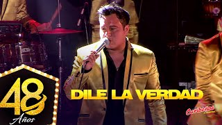 Video thumbnail of "Dile La Verdad - Caribeños "48 AÑOS" (En Vivo)"