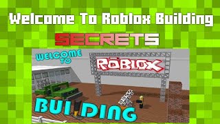 Welcome To Roblox Building The Secrets By Dylanrocks888 - welcome to roblox building