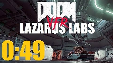 Lazarus Labs in 49 Seconds | Doom VFR ILs | World Record Speedrun