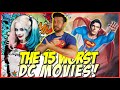 All 45 DC Movies Ranked Part 1 (15 Worst DC Films)