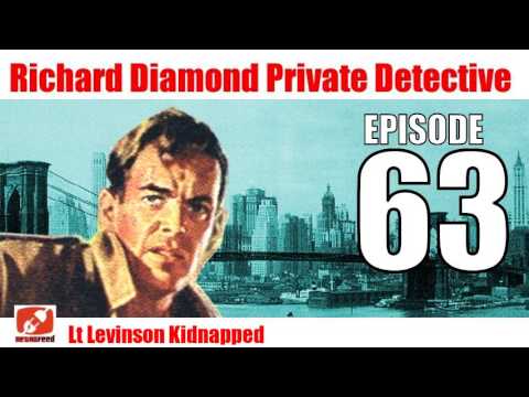 Richard Diamond Private Detective - 63 - Lt Levinson Kidnapped - Crime Mystery Noir Radio Show