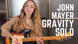 Video thumbnail of "John Mayer - Gravity intro + solo cover by Yana"