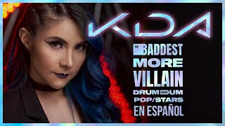 K/DA - VILLAIN + MORE + THE BADDEST + DRUM GO DUM +POP/STARS (MASHUP/COVER EN ESPAÑOL) - Gret Rocha