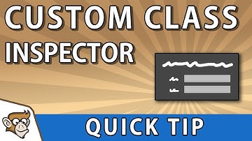 Quick Tip: View your Custom Classes in the Inspector (Unity Tutorial)
