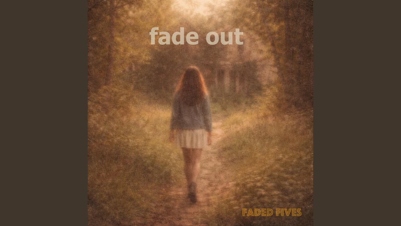 Watch Fade Out on YouTube Watch Fade Out on YouTube