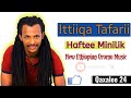 Ittiiqa Tafarii Haftee Minilik New Oromoo Music 2021 Official Video Ittiiqa Tafarii Haftee Minilik New Oromoo Music 2021 Official Video