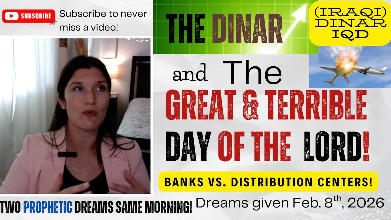 The Dinar 💵 Banks vs Distribution Centers🚨, & The Great & Terrible DAY of the LORD🔥🛩️ #dreams 2/8/26