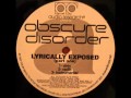 Obscure Disorder - Lyrically Exposed (Part One) (Dirty)