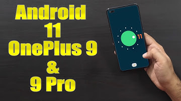 Install Android 11 on OnePlus 9 and 9 Pro (Lineage OS 18.1 ) - How to Guide!