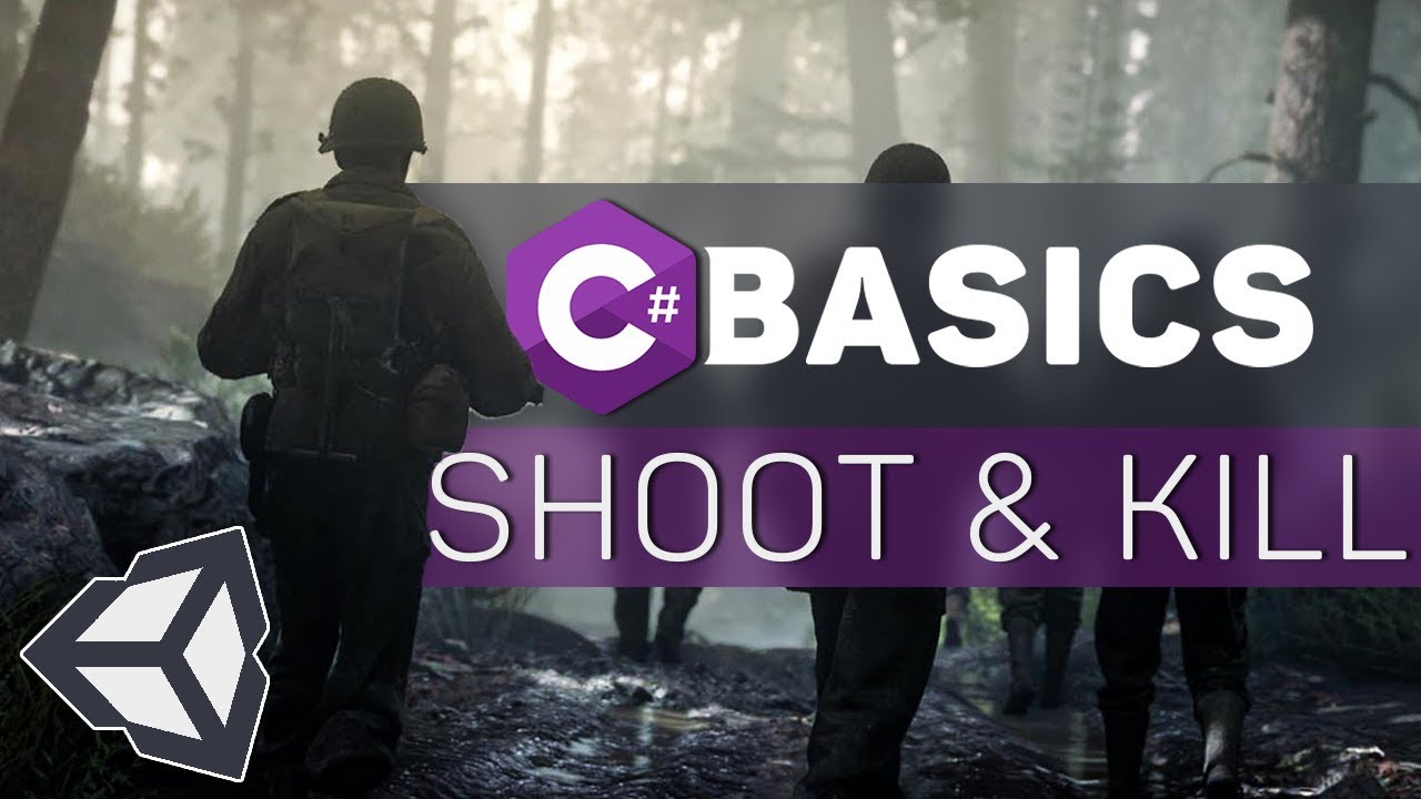Shoot and Kill | C# Tutorials in Unity 2017 (BEGINNER FRIENDLY) - YouTube