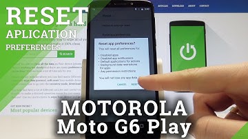 How to Reset Apps Configuration in MOTOROLA Moto G6 Play - Reset App Preferences