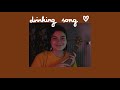 drinking song - haley heynderickx (cover)