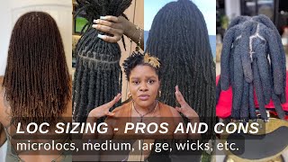 Loc Sizes from Microlocs to Wicks - Pros and Cons - Loctician Advice
