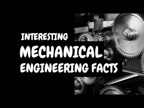 Mechanical Engineering Facts