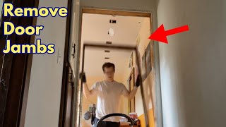 How to remove door jambs