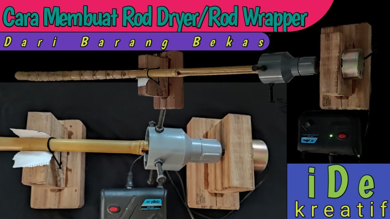 CARA MEMBUAT ALAT PEMUTAR JORAN atau RESIN JORAN || ROD DRYER - YouTube