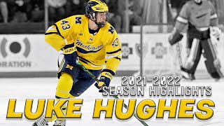 Luke Hughes Season Highlights 2021-2022