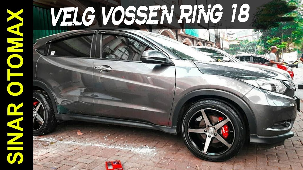 Modifikasi Honda HRV Pakai Velg Mobil VOSSEN Ring 18 Black Machine Face