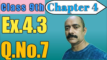 Class 9th || Chapter 4 || Ex.4.3 Q.No.7 (R.D.SHARMA)