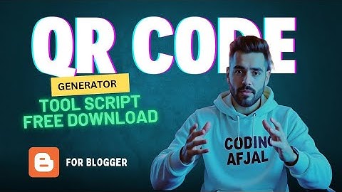 Qr Code Generator Tool Script Free Download For Blogger | How to make a website on blogger