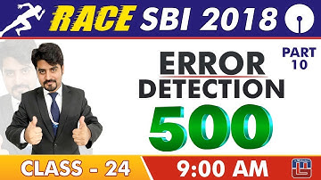 SBI Clerk Prelims 2018 | 500 Error Detection | Part -10 | 9 am | Class-24