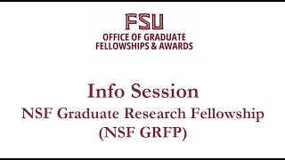 NSF Graduate Research Fellowship - OGFA Info Session