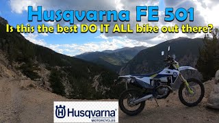 Husqvarna FE501 The Best Do It All Bike?