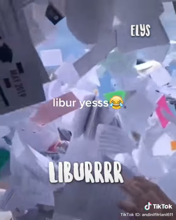 STORY WA TIKTOK|LIBUR SEKOLAH