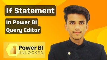 How to use If Statement in M-code In Power BI Query Editor 2024 | Power BI Tutorials