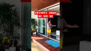 PRITHVI SHAW'S NEW HOME IN BANDRA