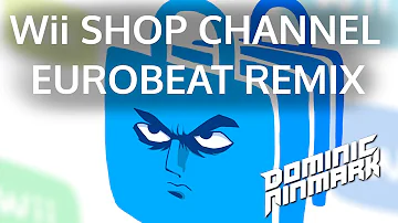 Wii Shop Channel [Eurobeat Remix]