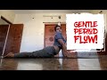 Gentle Period Flow