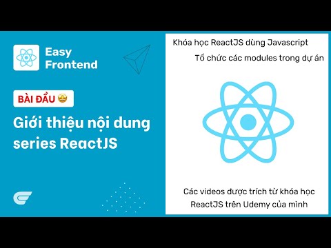 Video ReactJS: Giới thiệu nội dung của series - youtube