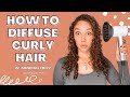 HOW TO DIFFUSE CURLY HAIR | Diffusing curly hair with minimal frizz