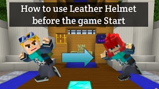 New Bug!? How to use Leather Helmet before the game starts screenshot 2