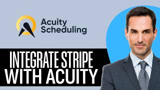 How to Integrate Stripe With Acuity Scheduling (2026) Step-by-Step Full Guide