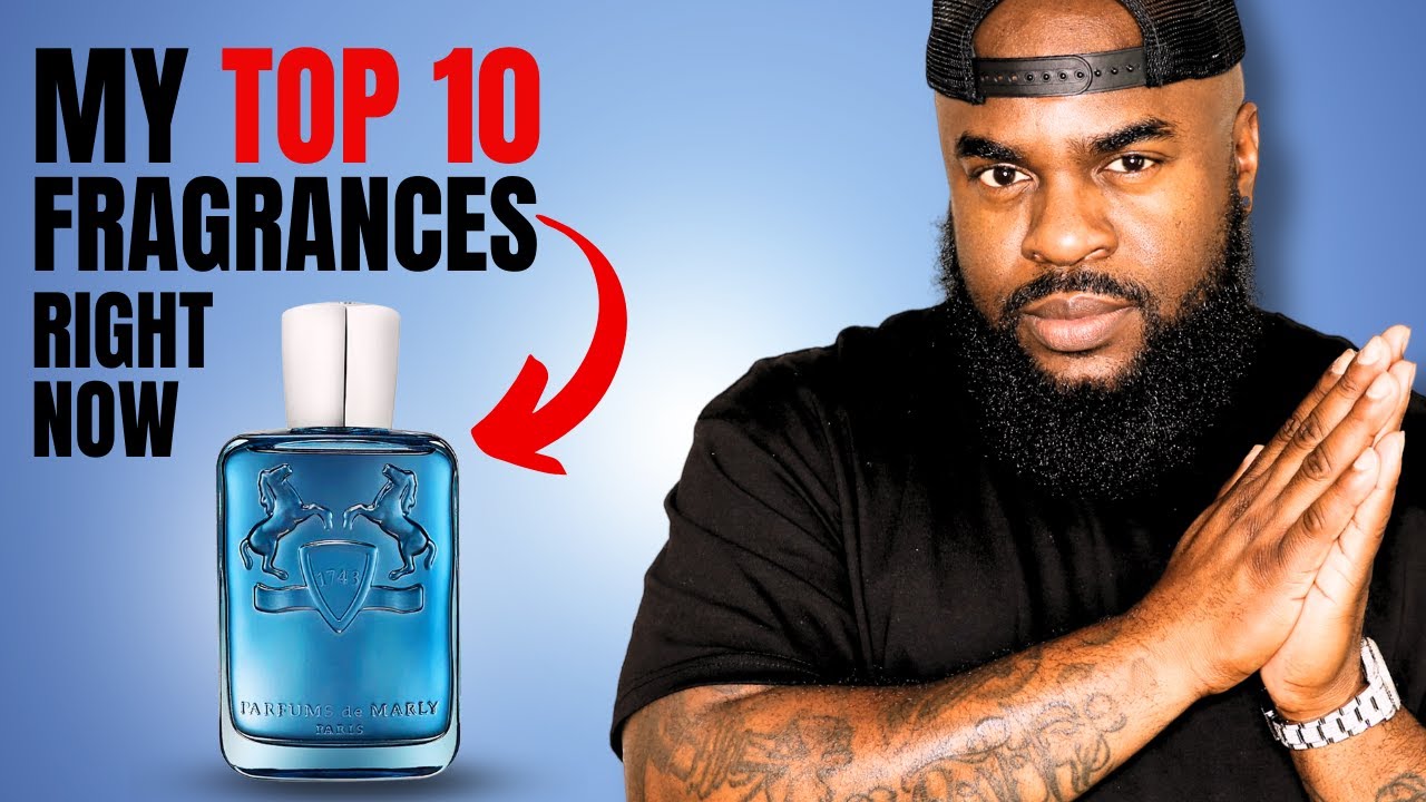 My Top 10 Favorite Fragrances Right Now! Best Fragrance For Men YouTube