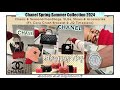 Chanel spring summer 2024 shopping vlog w prices handbags slg coco crush j12 timepiece 