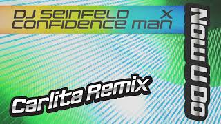 DJ Seinfeld & Confidence Man - 'Now U Do (Carlita Remix)' (Official Audio)