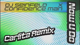 DJ Seinfeld & @ConfidenceMan - 'Now U Do (@Carlita_Music Remix)' (Official Audio)