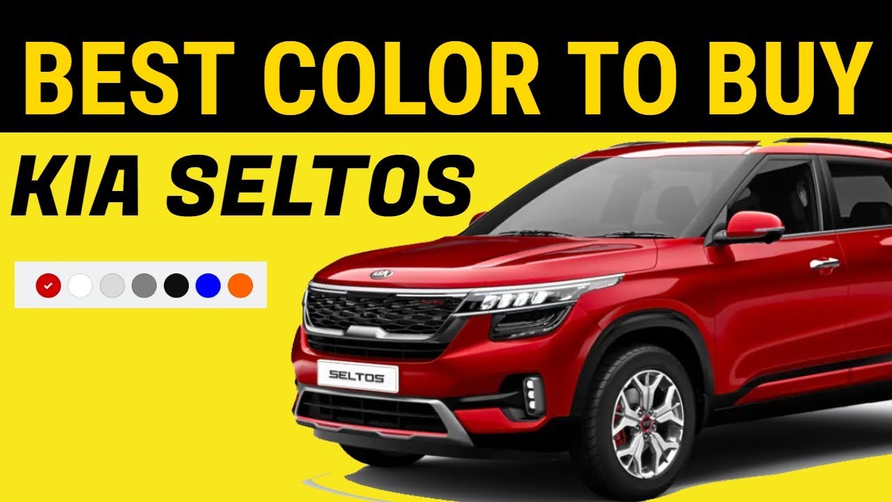 Kia Seltos Color Options Seltos Best Color To Buy In Hindi