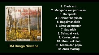 Full Album - Tiada arti - om bunga nirwana.