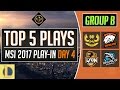 LoL Esports Top 5 Plays | Mid-Season Invitational 2017 Play-In Stage Group B -  MSI Day 4