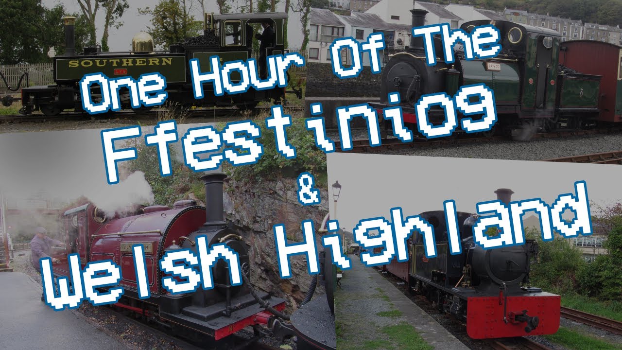 An Hour of the Ffestiniog & Welsh Highland Railway