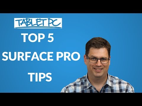 5 TOP SURFACE PRO TIPS (so far)