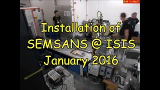 SEMSANS Installation time lapse