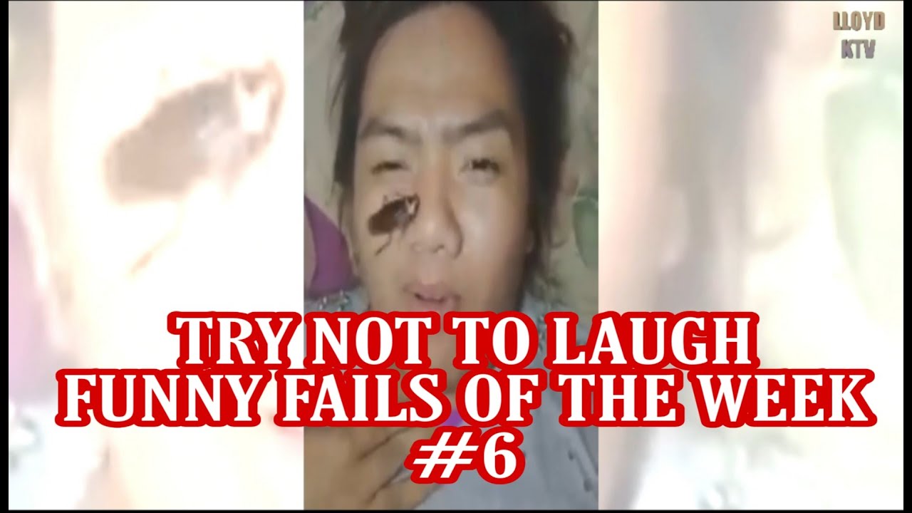 Try Not To Laugh Funny Fails Of The Week 6 Funny Videos