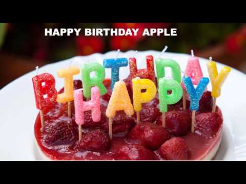 Apple Birthday Song Cakes Pasteles