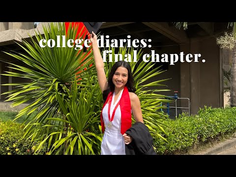 College Diaries: Final Chapter (yearbook pictorial, senior's & grad day in Silliman University)